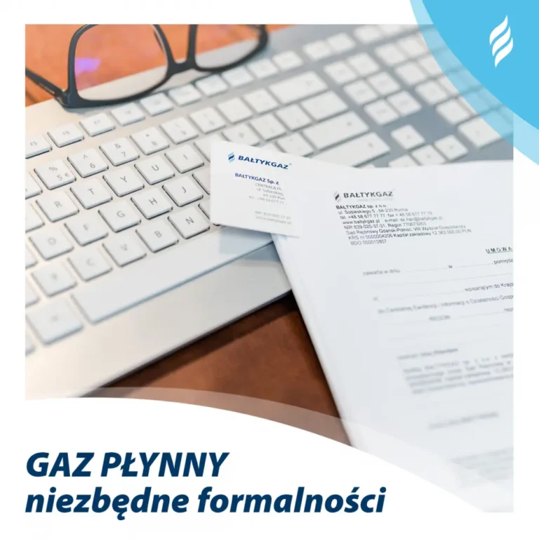 Gaz płynny niezbędne formalności