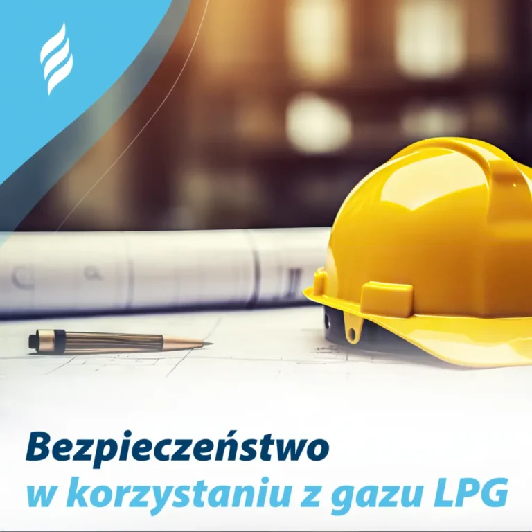 Bezpieczeństwo w korzystaniu z gazu LPG